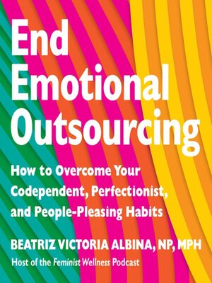 cover image of End Emotional Outsourcing